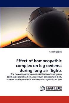 Paperback Effect of homoeopathic complex on leg oedema during long air flights Book