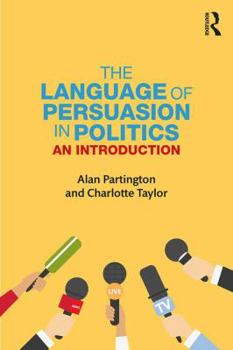 Paperback The Language of Persuasion in Politics: An Introduction Book