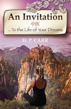Paperback An Invitation: ...To the Life of Your Dreams Book