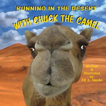 Paperback Running in the Desert with Chuck the Camel Book