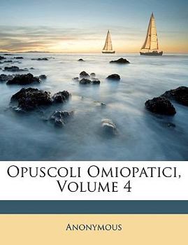 Paperback Opuscoli Omiopatici, Volume 4 [French] Book