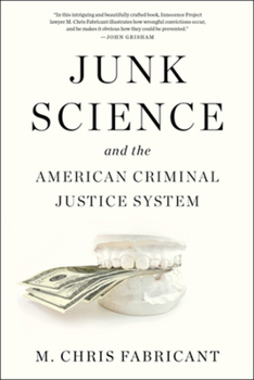Hardcover Junk Science and the American Criminal Justice System Book