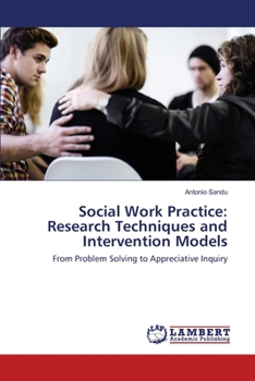 Paperback Social Work Practice: Research Techniques and Intervention Models Book