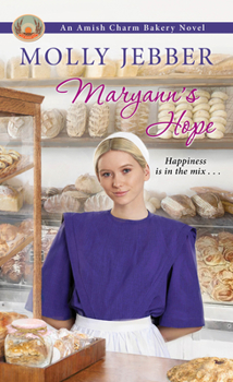 Maryann's Hope - Book #4 of the Amish Charm Bakery