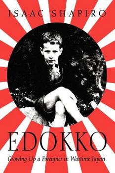 Paperback Edokko: Growing Up a Foreigner in Wartime Japan Book