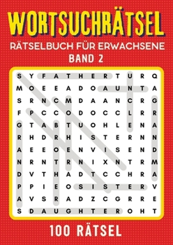 Wortsuchrätsel Rätselbuch: Großdruck Wortsuchrätsel Rätselbuch (German Edition)
