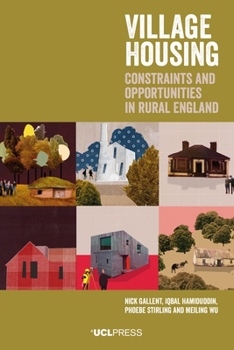 Hardcover Village Housing: Constraints and opportunities in rural England Book