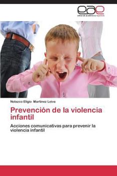 Paperback Prevencion de La Violencia Infantil [Spanish] Book