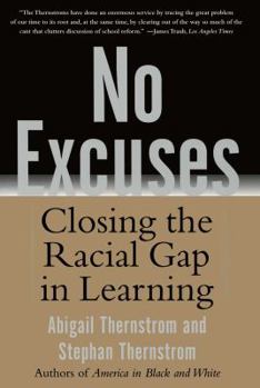 Paperback No Excuses: Closing the Racial Gap in Learning Book