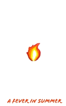 Paperback A Fever in Summer Book