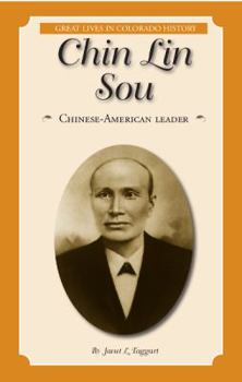 Paperback Chin Lin Sou: Chinese-American Leader (Great Lives in Colorado History) (Great Lives in Colorado History / Personajes importantes de la historia de Colorado) (English and Spanish Edition) Book