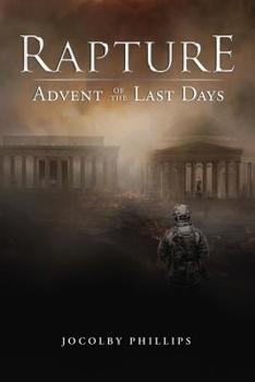 Paperback Rapture Advent of the Last Days Book