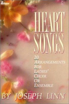 Paperback Heart Songs: 20 Arrangements for Ladies' Choir or Ensemble Book