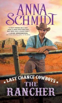 Mass Market Paperback Last Chance Cowboys: The Rancher Book