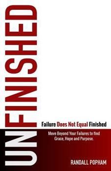 Paperback Unfinished: Failure Does Not Equal Finished Book