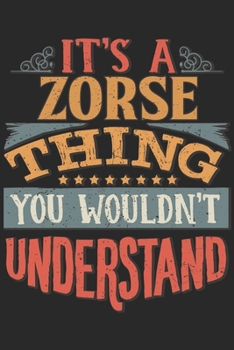 It's A Zorse Thing You Wouldn't Understand: Gift For Zorse Lover 6x9 Planner Journal