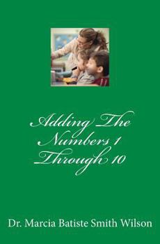 Paperback Adding The Numbers 1 Through 10 Book
