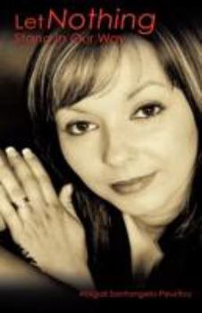 Paperback Let Nothing Stand in Our Way Book