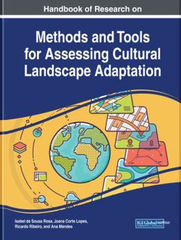 Hardcover Handbook of Research on Methods and Tools for Assessing Cultural Landscape Adaptation Book