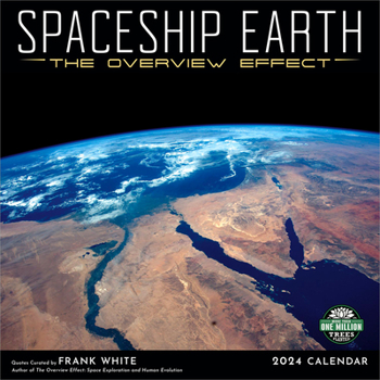 Calendar Spaceship Earth 2024 Wall Calendar: The Overview Effect Book