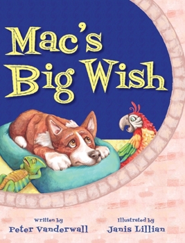 Hardcover Mac's Big Wish: A Children's Book about the Power of Friendship Book