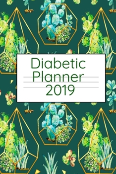 Paperback Diabetic Planner 2019: A Funny Succulent & Pricky Blood Sugar Log Book - Daily Glucose Tracker - Health Journal For Women Who Are Strong - 6. Book