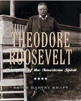 Hardcover Theodore Roosevelt: Champion of the American Spirit Book