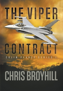 Hardcover The Viper Contract: Colin Pearce Series I Book