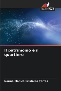 Paperback Il patrimonio e il quartiere [Italian] Book