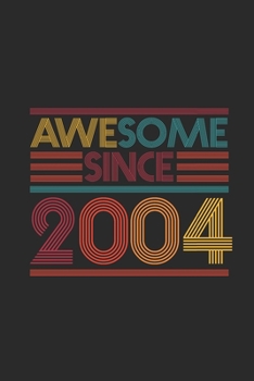Paperback Awesome Since 2004: Graph Ruled Notebook - Journal for Birthday Gift Idea Book
