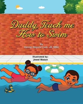 Paperback Daddy, Teach me How to Swim Book