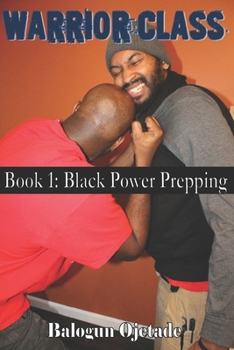 Paperback Warrior Class: Black Power Prepping Book