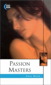 Mass Market Paperback Passion Masters: Sex Secrets of a Forbidden Cult Book