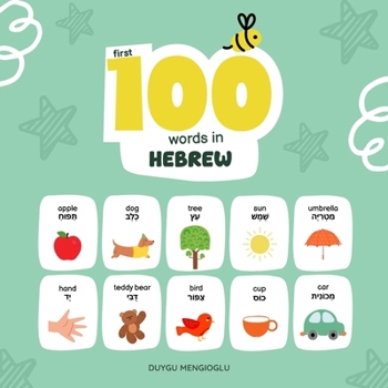 Paperback First 100 Words in Hebrew: Hebrew Language Learning for Kids, Bilingual Hebrew Baby Book, Hebrew First Dictionary, Hebrew Flashcards Book