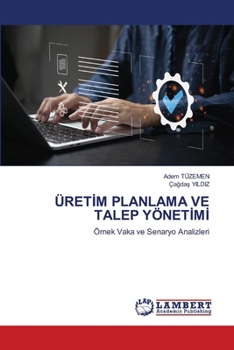 Paperback Üret&#304;m Planlama Ve Talep Yönet&#304;m&#304; [Turkish] Book
