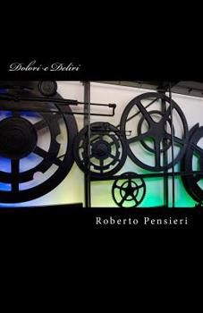 Paperback Dolori e Deliri: Inconscio, mente, corpo in: [Italian] Book