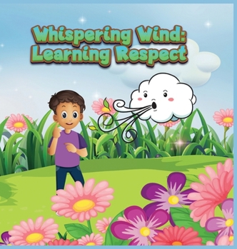 Hardcover Whispering Wind: Learning Respect Book