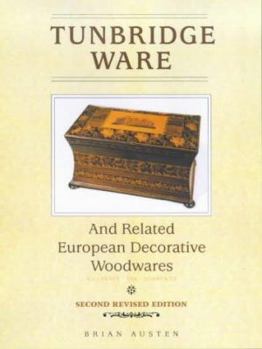 Hardcover Tunbridge Ware and Related European Decorative Woodwares Book