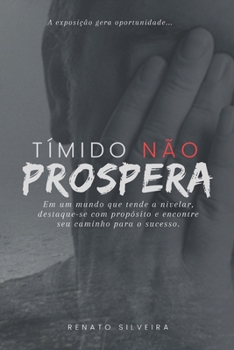 Paperback Tímido não prospera [Portuguese] Book