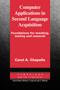 Computer Applications in Second Language Acquisition - Book  of the Cambridge Applied Linguistics