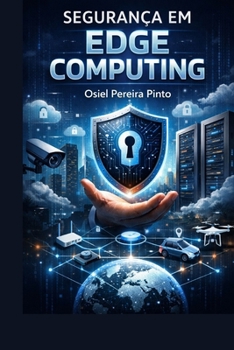 Paperback Segurança em Edge Computing [Portuguese] Book