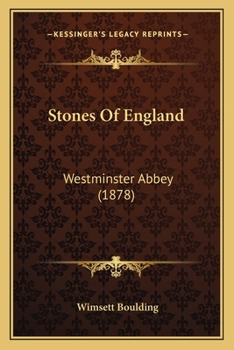 Paperback Stones Of England: Westminster Abbey (1878) Book