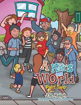 Paperback A Kid's World - Part Two Book