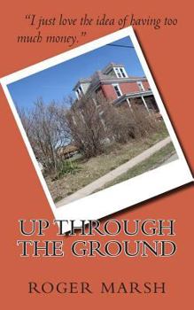 Paperback Up Through the Ground Book