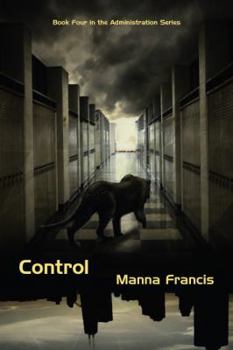 Control - Book #4 of the Administration