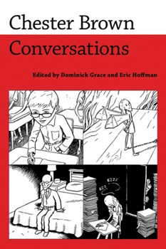 Hardcover Chester Brown: Conversations Book