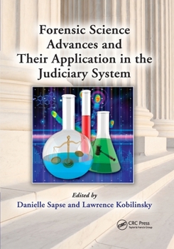 Paperback Forensic Science Advances and Their Application in the Judiciary System Book