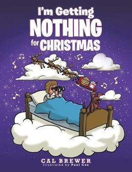 Paperback I'm Getting Nothing for Christmas Book