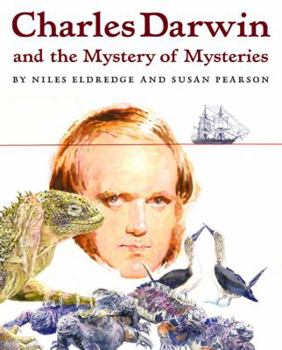Hardcover Charles Darwin and the Mystery of Mysteries Book