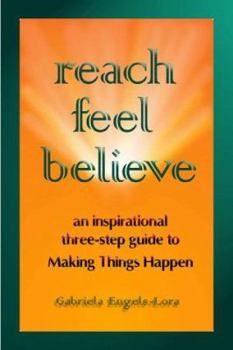 Paperback Reach, Feel, Believe Book